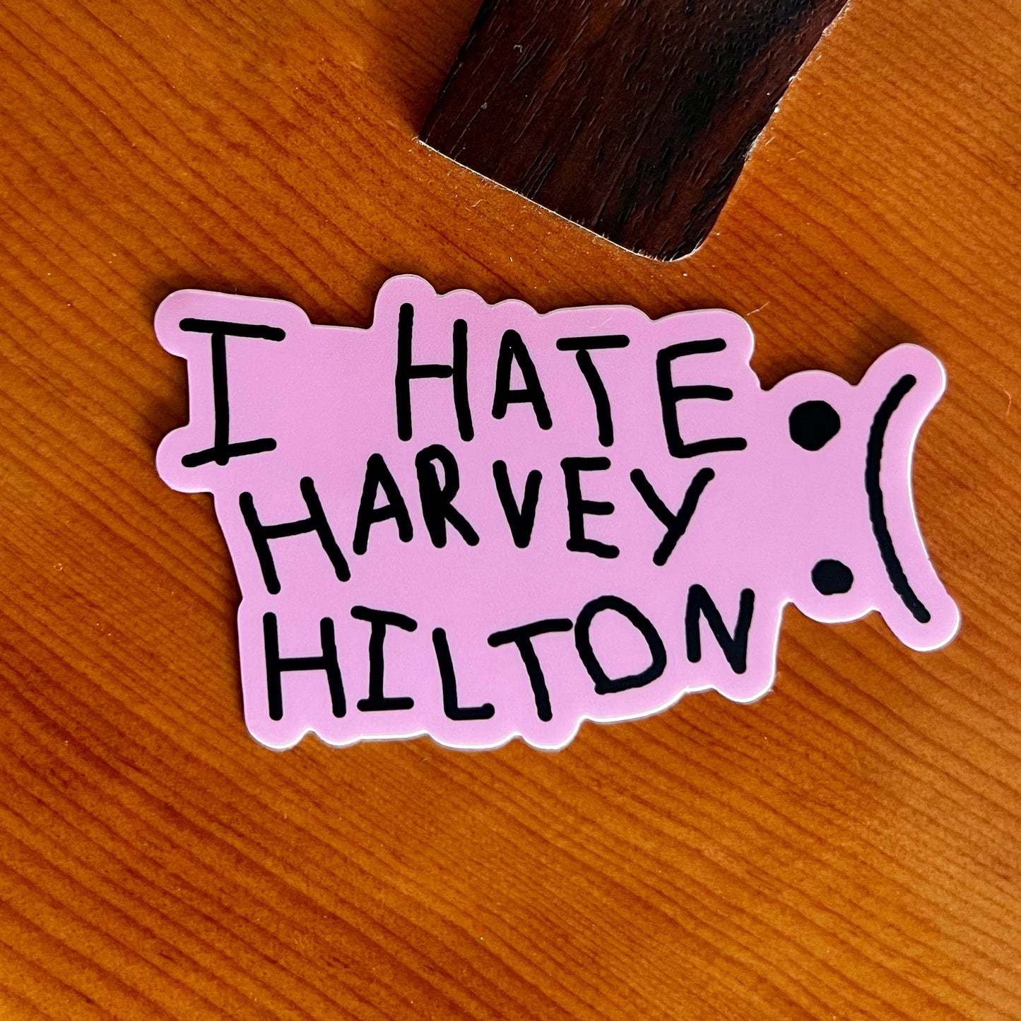 I HATE HARVEY HILTON Stickers